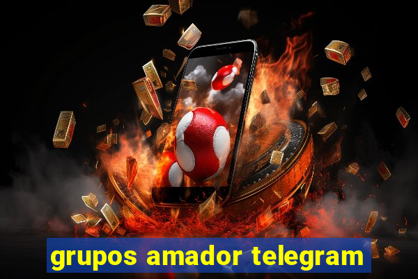 grupos amador telegram